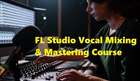 SkillShare FL Studio 20 Mixing and Mastering Vocals for Beginners TUTORiAL